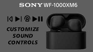 How To Customize Default Sound Controls On Sony WF-1000XM6