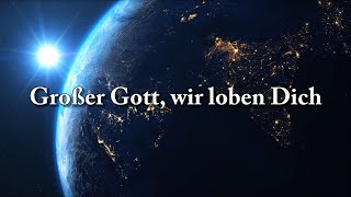 1 - Großer Gott, wir loben Dich chords