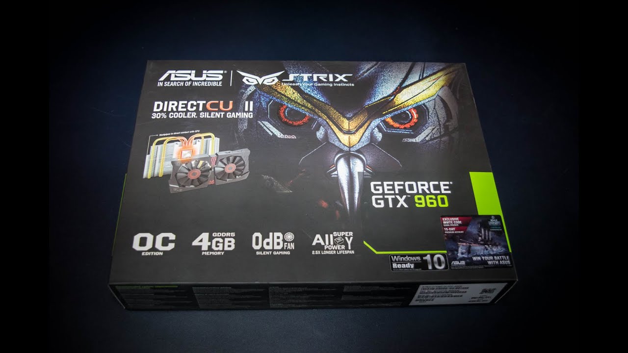 Asus Geforce Gtx 960 Oc Strix 4gb Unboxing Strix Gtx960 Dc2oc 4gd5 Youtube