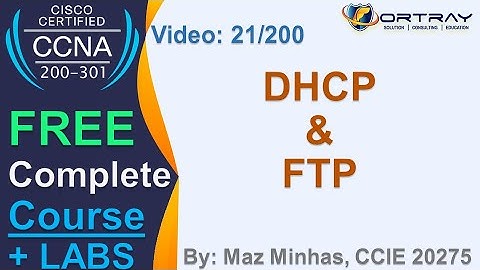 Free CCNA | 21-DHCP & FTP | Day 1 | CCNA 200-301 Complete Course