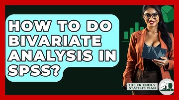 How To Do Bivariate Analysis In SPSS? - The Friendly Statistician
