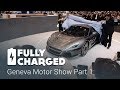Geneva Motor Show 2018 Part 1 | Fully Charged