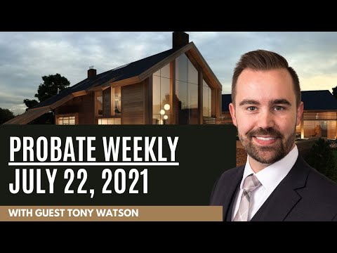 Probate Weekly episode thumbnail: Real Estate Taxes and LLCs | with Tony Watson of Robert Hall & Associates