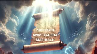 YAUH יהוה   YAUSHA יהושע MASHIACH