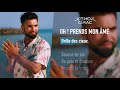 Kendji Girac - Oh ! Prends mon âme (Lyrics Vidéo)