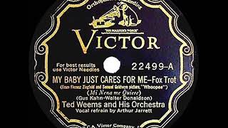 Video thumbnail of "1930 HITS ARCHIVE: My Baby Just Cares For Me - Ted Weems (Art Jarrett, vocal)"