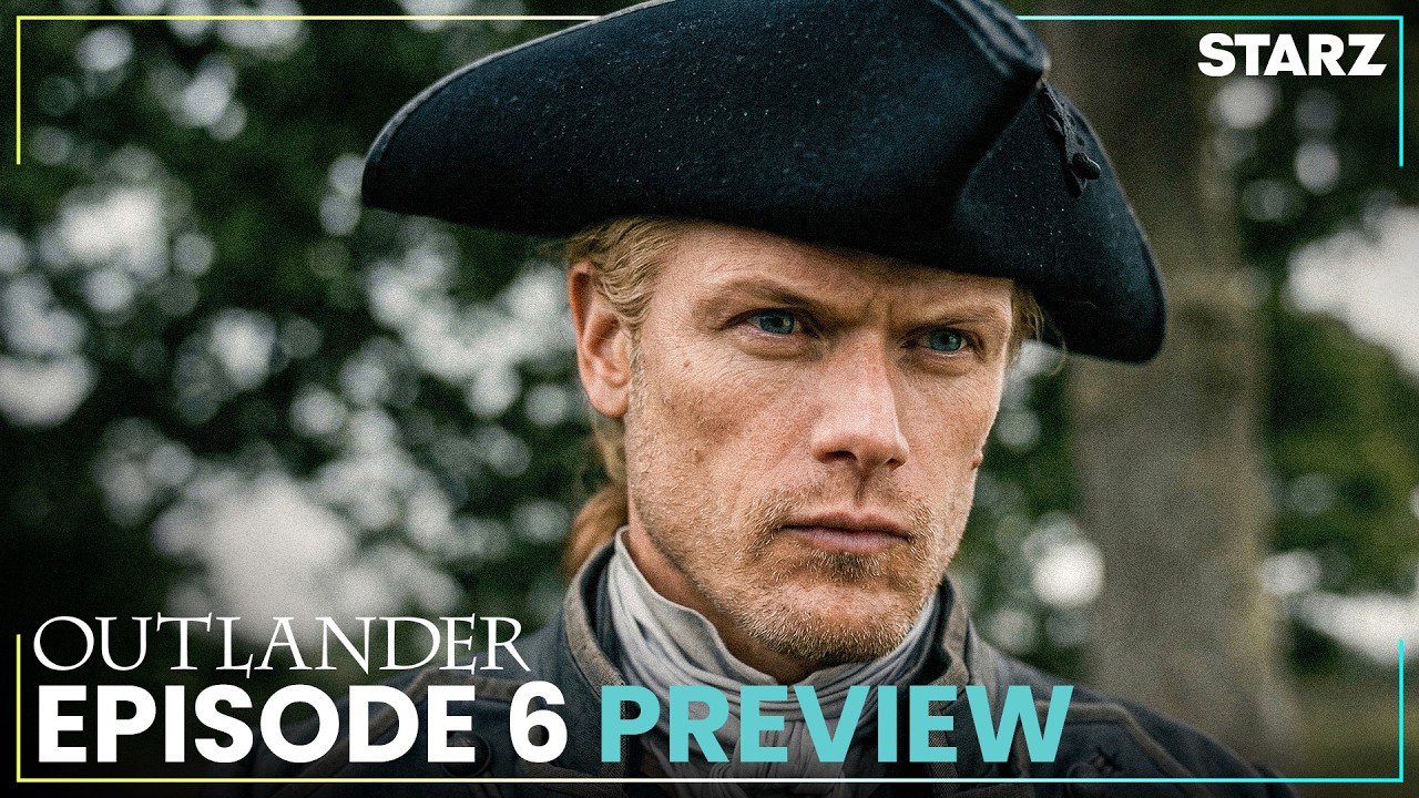 Outlander Season 8 Episode 6 Trailer & Episode 5 Breakdown