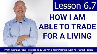 Profit Without Panic Lesson 6.7