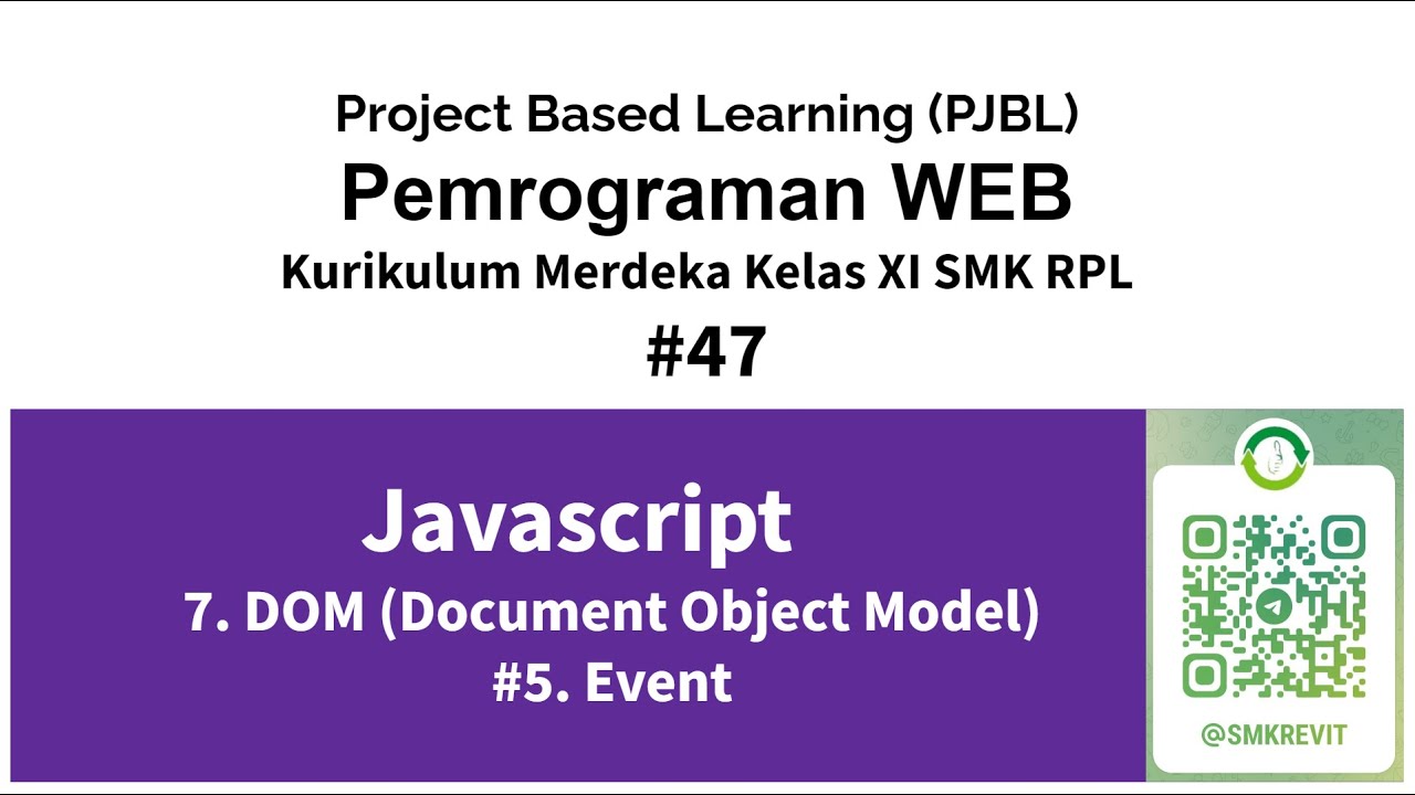 Javascript 47 DOM Event Javascript Kurikulum Merdeka Pemrograman Web ...