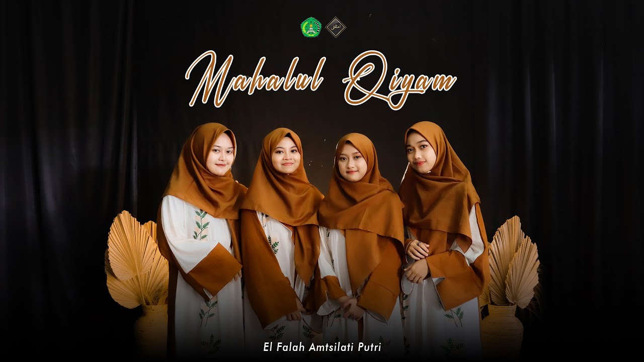 MAHALLUL QIYAM EL FALAH AMTSILATI PUTRI | PON PES DARUL FALAH AMTSILATI