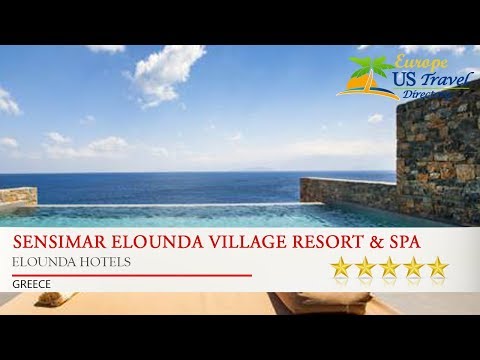 Sensimar Elounda Village Resort & Spa by Aquila - Elounda Hotels, Greece