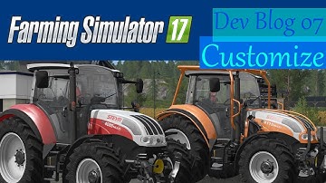 Farming Simulator 17 | Dev Blog 07 | Vehicle Customization