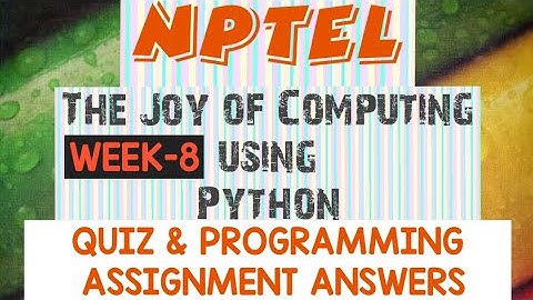 The Joy of Computing using Python|| WEEK-8 QUIZ AND PROGRAMMING Assignment|NPTEL|#SKumarEdu|#python