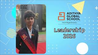 Meet the Student Council 2026–27 | Adithya Global School | Young Leaders, Bright Futures Meet the Student Council 2026–27 | Adithya Global School | Young Leaders, Bright Futures
