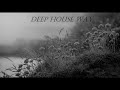Deep House Way - Episode 66 [Deep &amp; Progressive House Mix 2022]