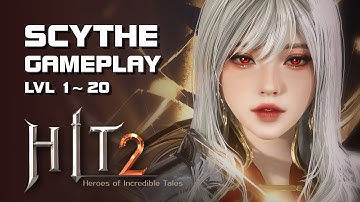 HIT 2 - Scythe Gameplay lvl 1~20 (PC Version) - New Class - Mobile/PC - F2P - KR