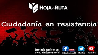CIUDADANÍA EN RESISTENCIA - LA CORRUPCIÓN PERSISTE EN EL ECUADOR 🛑 HOJA DE RUTA