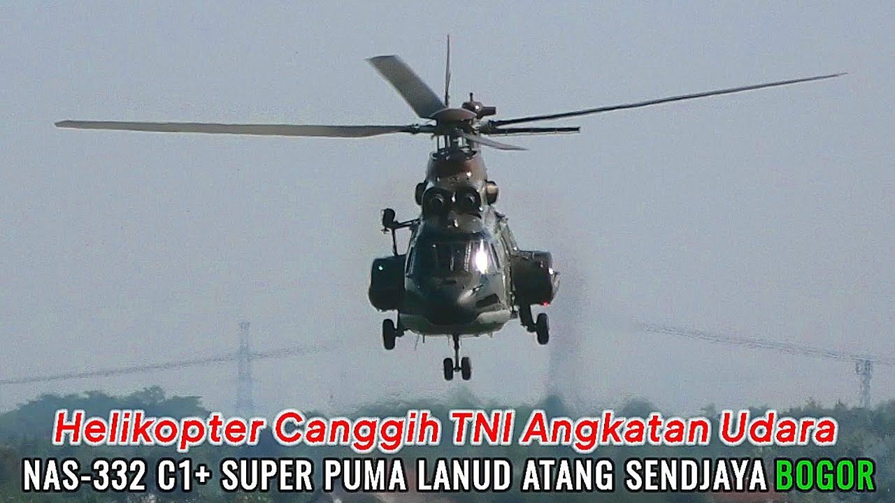 Melihat Helikopter Canggih Tni Au Nas C Super Puma Skadron Udara