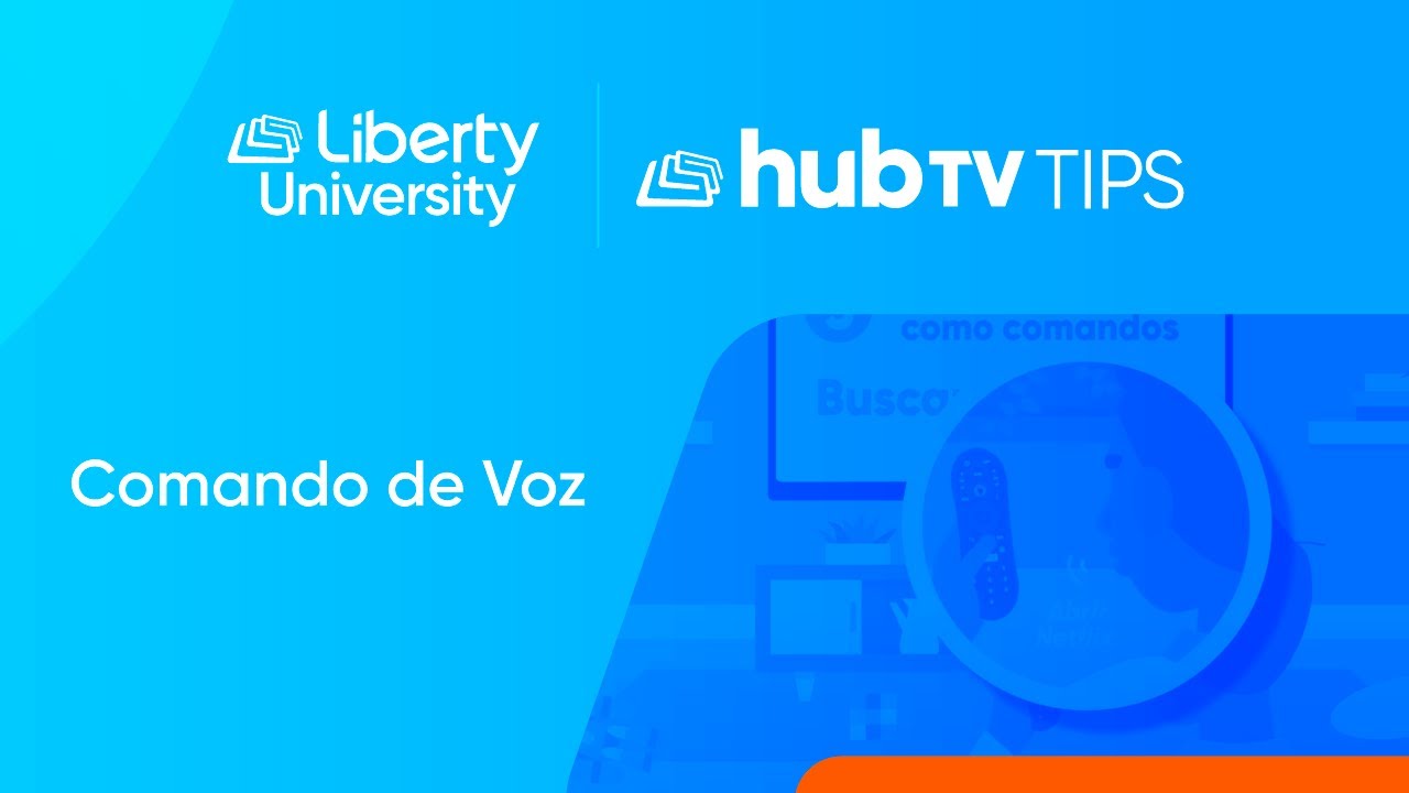 Liberty te enseña Tips para Hub TV YouTube