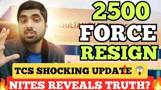 TCS Force Resign Shocking 2500 Truth? 😱 NITES Writes CM STOP Layoff 🔥