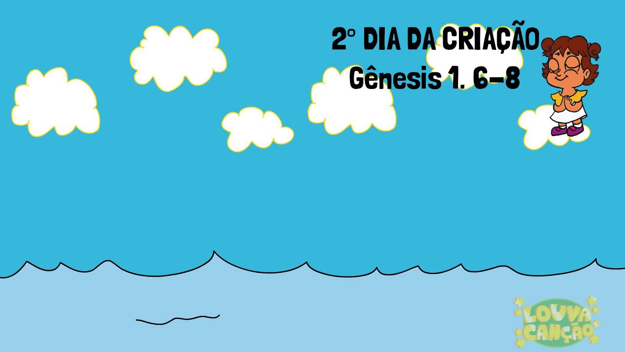 Aprendendo sobre a Criação (2° Dia) - YouTube