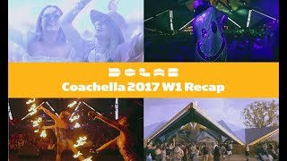 Do LaB at Coachella 2017 Weekend 1 Recap