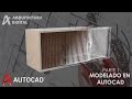 MODELADO DE MUEBLE / PARTE 1 - AUTOCAD