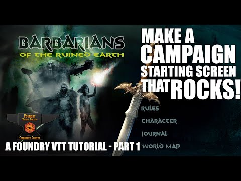 Create an Interactive Campaign Starting Screen - Foundry Tutorial - Part 1