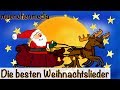 ⭐️ Die besten Weihnachtslieder an Heiligabend - Video Mix | Kinderlieder deutsch | Weihnachten