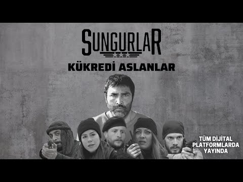 Sungurlar - Kükredi Aslanlar (Video Klip)