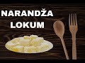 NARANDŽA LOKUM