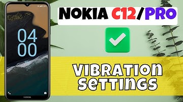 How to Change Vibration Intensity on  Nokia C12, Pro || Vibration Settings