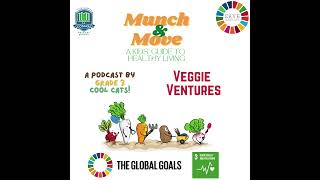 Munch & Move Podcast Episode 3 Veggie Ventures