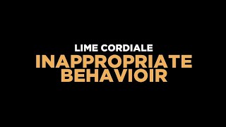 Video thumbnail of "Lime Cordiale - Inappropriate Behaviour (Lyrics)"