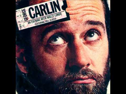 George Carlin - An Evening With Wally Londo Featuring Bill Slaszo