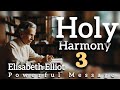 Holy Harmony-3 | Elisabeth Elliot | Powerful Message