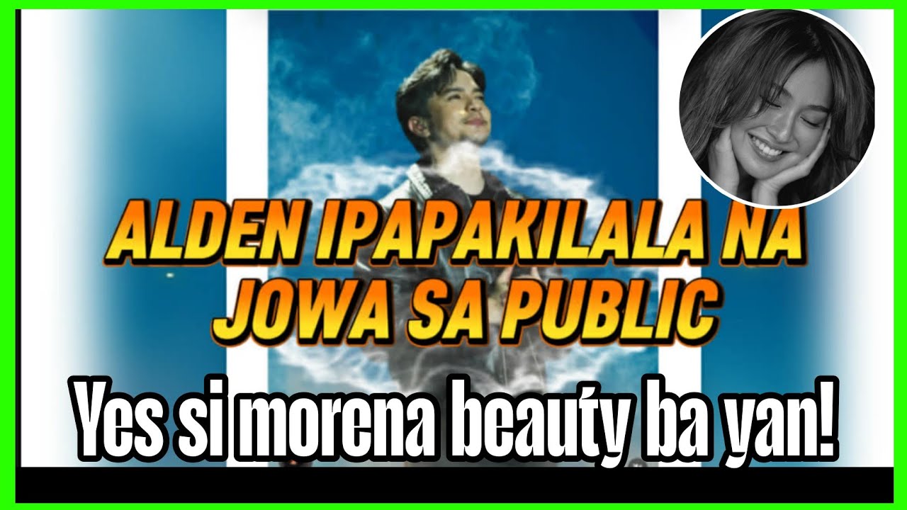 ALDEN RICHARDS  ISASAPUBLIKO NA ANG JOWA ETO ANG CONFIRMATION NI TISOY 