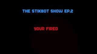The Stikbot Show ep2