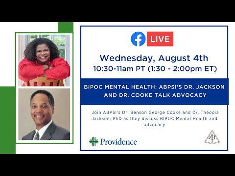 BIPOC Mental Health: ABPsi's Dr. Jackson and Dr. Cooke talk Advocacy