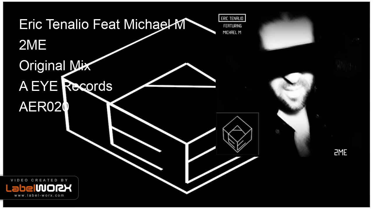 Eric Tenalio Feat Michael M - 2ME (Original Mix)
