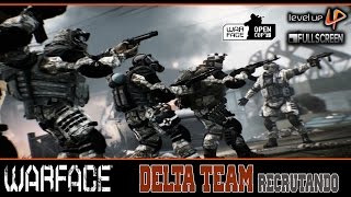 Warface Brazil : Delta_Team Recrutando | Type-97 | Open Cup | FullGP | NetCode
