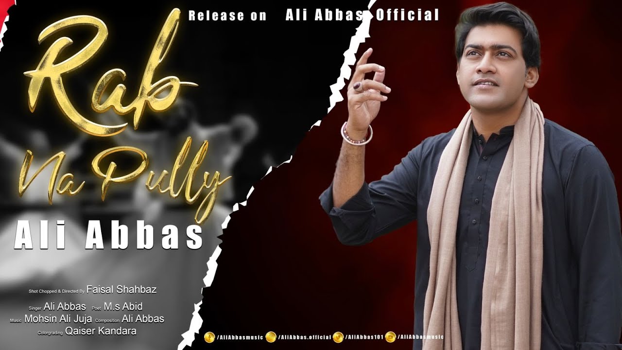 Rab Na Bhulay  Ali Abbas  New Song 2023  Sufi Song 2023  Music Video 2023  Ms Abid 