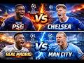 EKISAAWE Real Madrid Vs Man City PSG Vs Chelsea UEFA Champions League WATCH ALONG