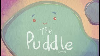 The Puddle | An Animated Short | What if puddles had feelings?