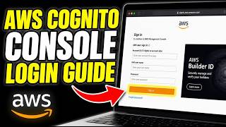 How to login to AWS Cognito console - Detailed Guide