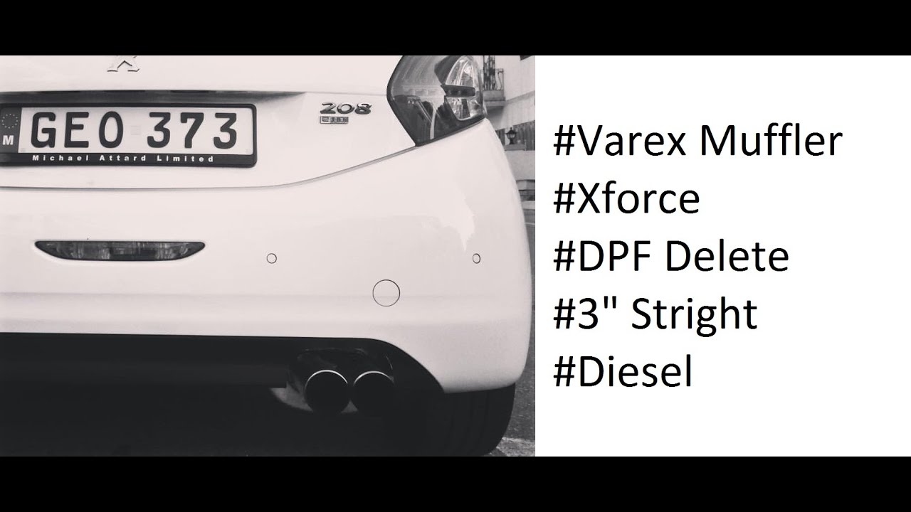 Peugeot 8 Dpf Delete 3 Inch Straight Xforce Varex Muffler Youtube Peugeot 8 Dpf Delete 3 Inch Straight Xforce Varex Muffler Youtube
