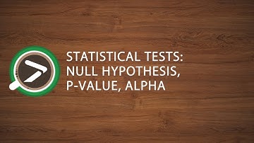 #20 Statistical Tests: Null Hypothesis, p-value, alpha in Excel with XLSTAT