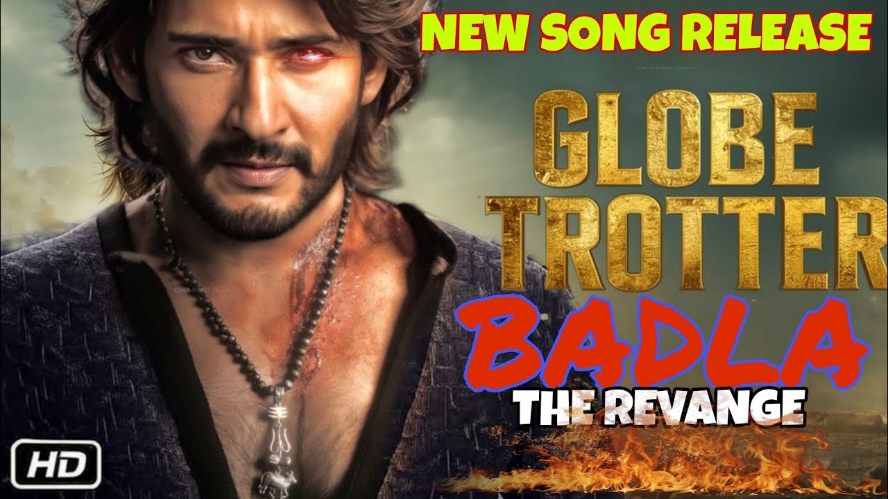 BADLA (UnOfficial Song) | Mahesh Babu | Globetrotter | Revenge Anthem of the Year