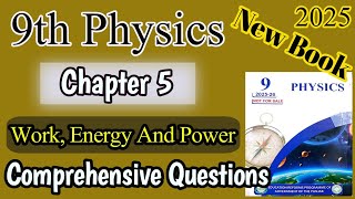 9th Physics Chapter 5 New Book 2025 | Physics 9 | Exercise Comprehensive Questions
