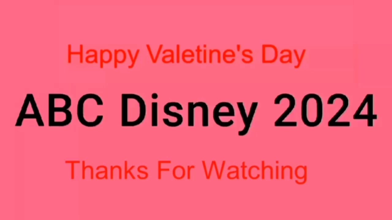 Happy Valentine Day ABC Disney 2024 Outro